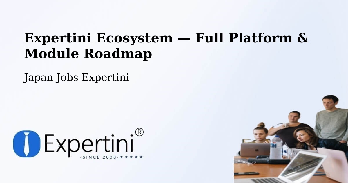 Expertini Ecosystem — Full Platform & Module Roadmap – Nishio