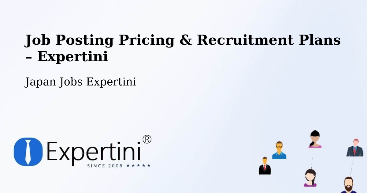 Job Posting Pricing & Recruitment Plans – Nishio - Nishio, Japan Jobs Expertini